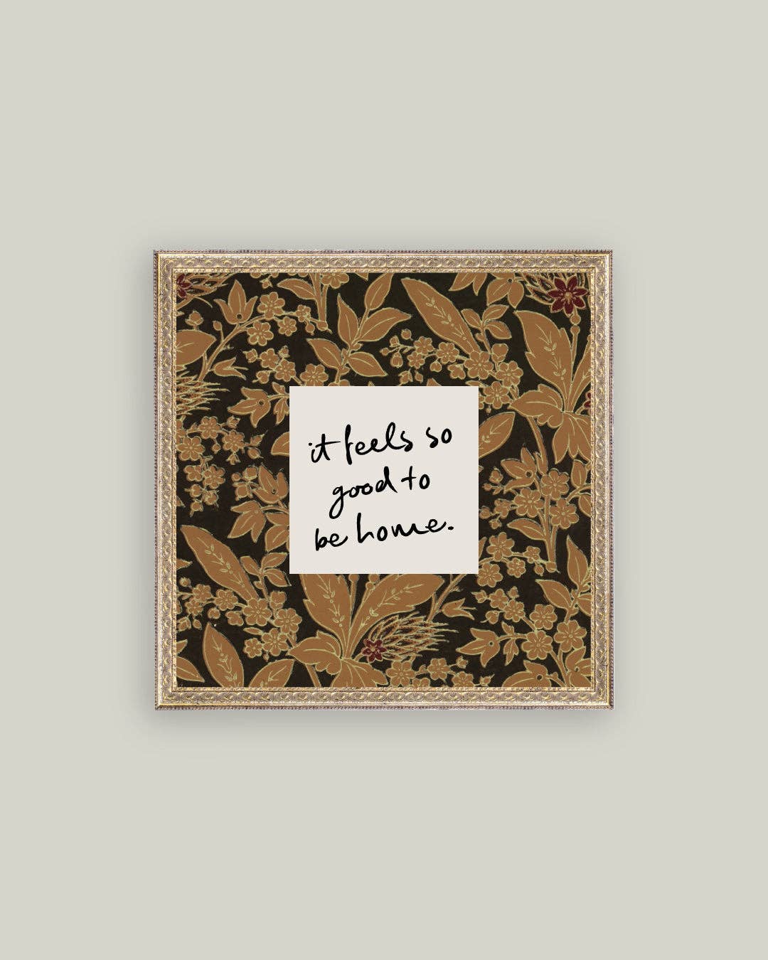 So Good To Be Home Framed Antique Art